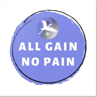 All Gain No Pain, Tai Chi Wellbeing Posters and Art